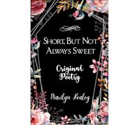 Short, But Not Always Sweet