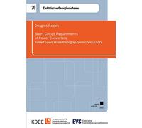 Short Circuit Requirements of Power Converters based upon Wide-Bandgap Semiconductors