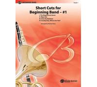 Short Cuts for Beginning Band #1 (Sheet Music) Pop Beginning Band