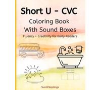 Short E CVC Coloring Book: Decodable Phonics & Fluency Practice for Early Readers