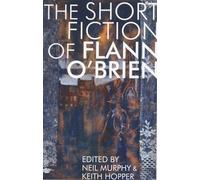 Short Fiction of Flann O'Brien