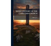 Short History of the Christian Church