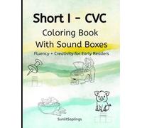 Short I CVC Coloring Book: Decodable Phonics & Fluency Practice for Early Readers