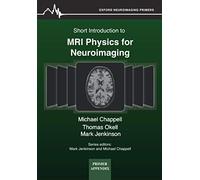 Short Introduction to MRI Physics for Neuroimaging