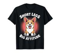 Short Legs Big Attitude Maglietta
