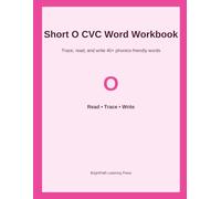 Short O CVC Word Workbook: Trace, read, and write 40+ phonics-friendly words