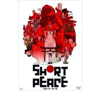 SHORT PEACE - (ANIMATION)