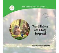 Short Ribbons and a Long Surprise!: Long and Short Pre-math Concept