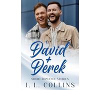 Short Romance Stories: David + Derek