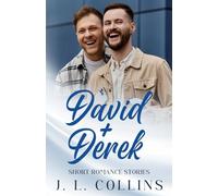 Short Romance Stories: David + Derek: 4