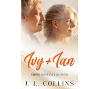 Short Romance Stories: Ivy + Ian: 9