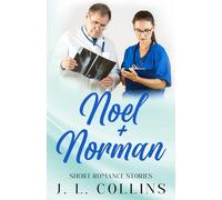 Short Romance Stories: Noel + Norman