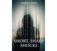 Short, Sharp Shocks