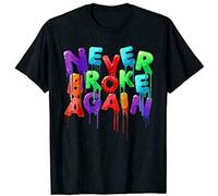 Short Sleeve Never Broke Again Colorful Funny Birthday Cotton Tee Vintage Gift for Men Women T-Shirt Shirt Black XXL