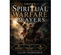 Short Spiritual Warfare Prayers: A 5-Minute Battle Plan | Powerful Prayers to Defeat the Enemy Even in Your Darkest Days