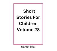 Short Stories For Children Volume 28