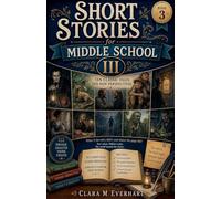 Short Stories for Middle School III: 3