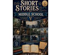 Short Stories for Middle School V: 5