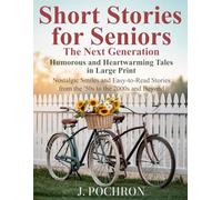 Short Stories For Seniors The Next Generation