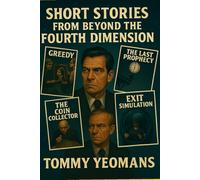 Short Stories From Beyond The Fourth Dimension