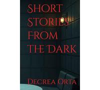Short Stories From the Dark