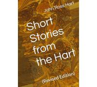 Short Stories from the Hart: (Revised Edition)