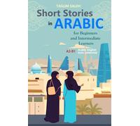 Taslim Saleh Short Stories in Arabic for Beginners and Intermediate (Tascabile)