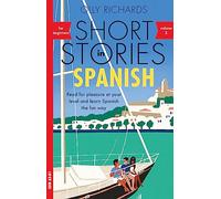 Short Stories in Spanish for Beginners: Read for Pleasure at Your Level and Learn Spanish the Fun Way! (2): Read for pleasure at your level, expand ... fun way with Teach Yourself Graded Readers
