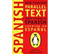Short Stories In Spanish: New Penguin Parallel Texts: Short Stories in Spanish