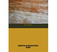 Short Stories Inspired by Dreams: Inspired by my personal dreams REVISED