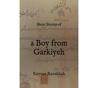 Short Stories of a Boy from Garkiyeh