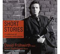 Short Stories-Romantic & Virtuoso Violinpieces - Short Stories