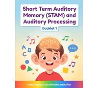 Short Term Auditory Memory (STAM) and Auditory Processing