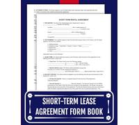 Short-Term Lease Agreement Form Book: 25 Templates for Landlords and Property Managers | 8.5 x 11 inches.