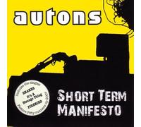 Short Term Manifesto by Autons