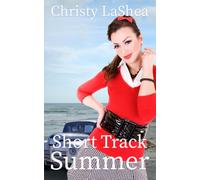 Short Track Summer: A Historical Small Town Short Track Racing Romance: 2
