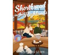 Shortbread in the Highlands: 3