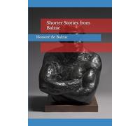 Shorter Stories from Balzac