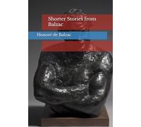Shorter Stories from Balzac