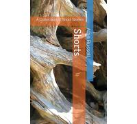Shorts: A Collection of Short Stories