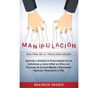 Shorts Beatrice Manipulación (Tascabile) Psicologia Oscura