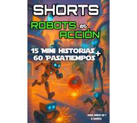 Shorts Robots en Acción