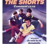 Shorts, The - Shorts, The - Comment Ça Va - EMI Records Holland - 46414 9