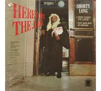 Shorty Long - Here comes the judge - Sing what you wanna