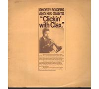 Shorty Rogers - Clickin' With Clax