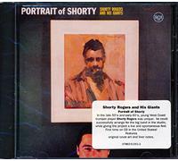 Shorty Rogers & His Giants - Portrait of Shorty