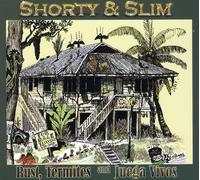 Shorty & Slim - Rusttermites & Juega Vivos