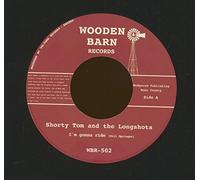 Shorty Tom & The Longshots - I'm Gonna Ride - The World Would Be A Better Place If It Was A Farm (7inch, 45rpm)