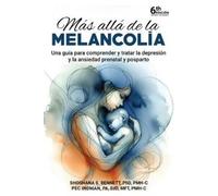 Shoshana Bennett Pec Indman Más allá de la melancolía (Tascabile)