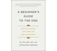 Shoshana Berger Bj Miller Beginner's Guide to the End (Tascabile)